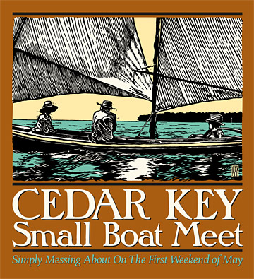 Cedar Key Small Boat Meet - May 6-8, 2016; Cedar Key, Florida